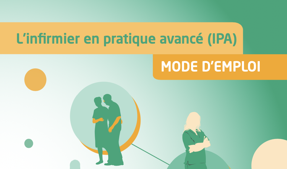 Mode D'emploi : Infirmier En Pratique Avancée | Agence Régionale De ...